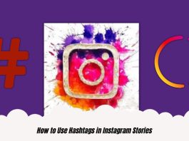 How to Use Hashtags in Instagram Stories