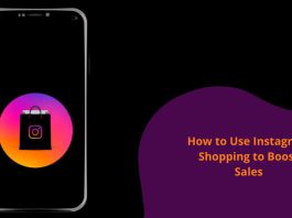 How to Use Instagram Shopping to Boost Sales
